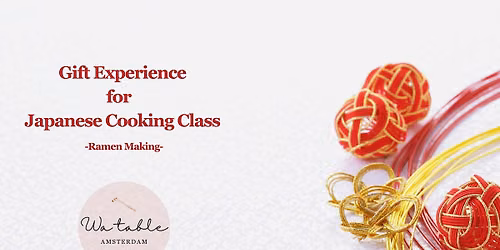 Gift Experience of Ramen Making-Japanese Cooking Class