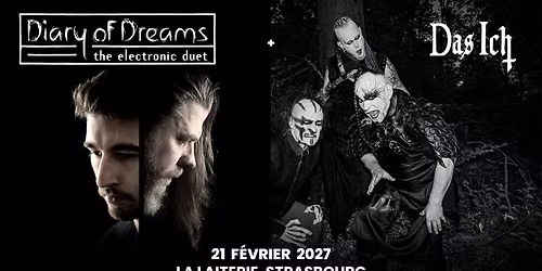 DIARY OF DREAMS + DAS ICH + Guest - La Laiterie - Strasbourg
