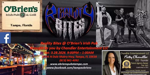 Reality Bites @ Tampa O'Brien's Irish Pub & Grill, sponsored by Chandler Entertainment LLC