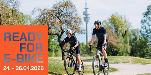 E BIKE DAYS in M\u00fcnchen powered by Burgenland 2026