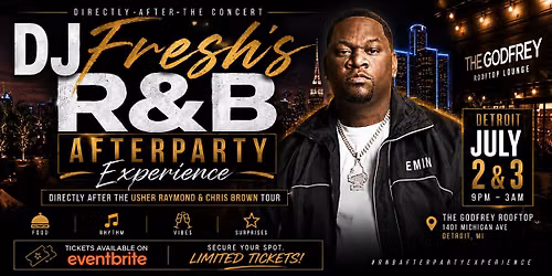 DJ Fresh\u2019s R&B Afterparty Experience Detroit