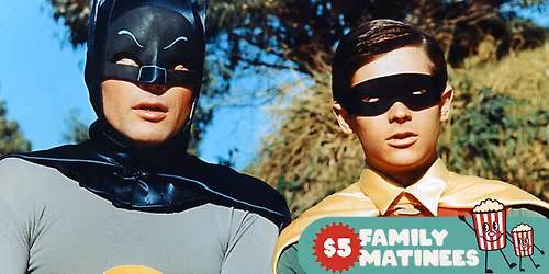 Batman: The Movie (1966)  | $5 Family Matinee 