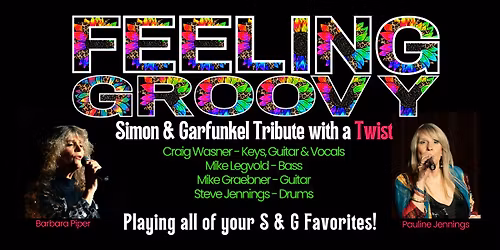 Feeling Groovy: Simon & Garfunkel Tribute with a Twist