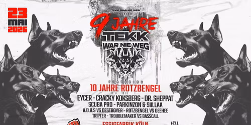 9 JAHRE TEKK WAR NIE WEG feat. 10 JAHRE ROTZBENGEL