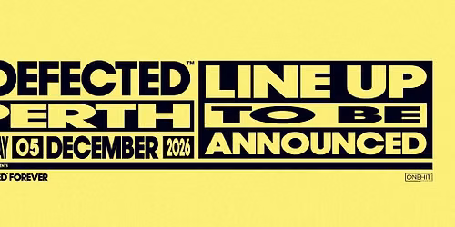 Defected Perth 2026