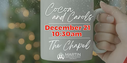 Cocoa and Carols - joyful gathering, warm cocoa, and beloved Christmas songs