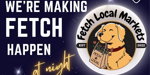 Fetch Local Night Market