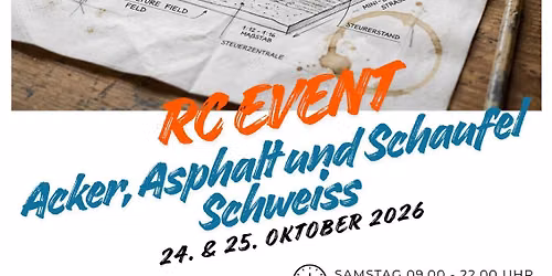 RC-Event - Acker-, Asphalt- und Schaufelschweiss