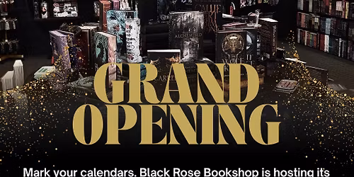 Black Rose Bookshop Grand Opening