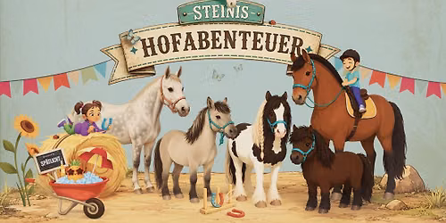 \ud83d\udc34 STEINIS HOFABENTEUER \ud83d\udc34