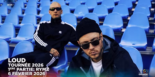 Loud - Tourn\u00e9e 2026 x Rymz en premi\u00e8re partie | Sherbrooke | Th\u00e9\u00e2tre Granada 