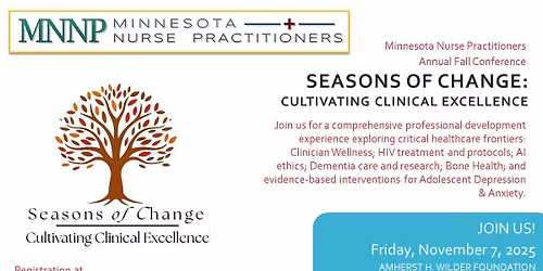 Seasons of Change: Cultivating Clinical Excellence