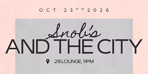 Snobs And The City