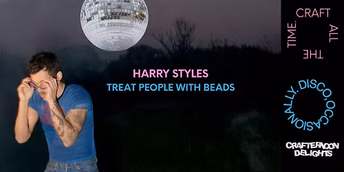 Harry Styles Unlimited Beaded Bracelet Making Evening |