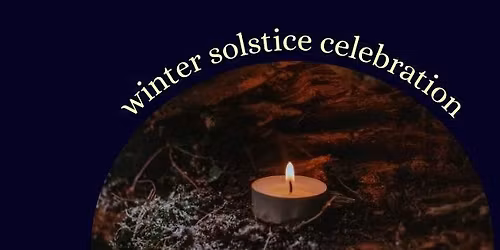 Winter Solstice Celebration