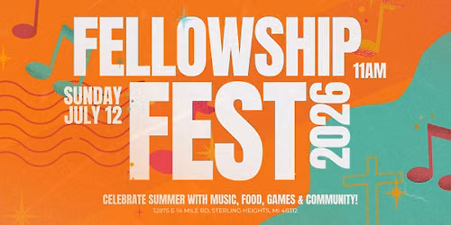 Fellowship Fest 2026