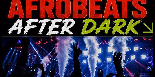 AFROBEATS AFTER DARK