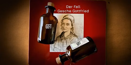Der Fall Gesche Gottfried - Die Geschichte von Bremens ber\u00fchmtester Giftmischerin