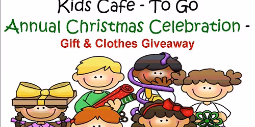 Kids Cafe' Annual Christmas Celebration & Giveaway