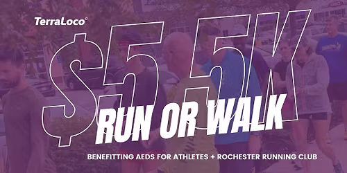 $5 5K for Rochester Running Club and AEDs for Athletes