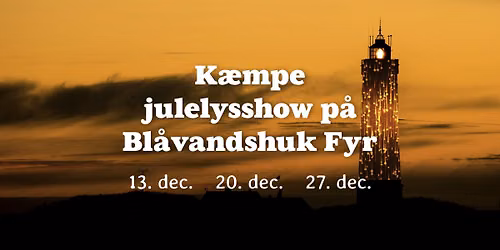 Julelysshow p\u00e5 Bl\u00e5vandshuk Fyr