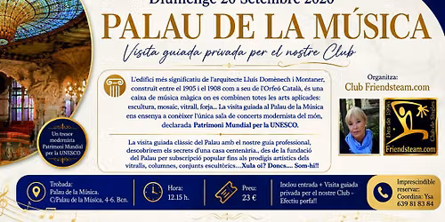 PALAU DE LA M\u00daSICA - Visita guiada. Diumenge 20 Setembre 2026. Club Friendsteam