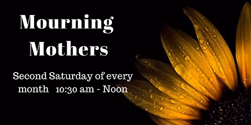 Mourning Mothers