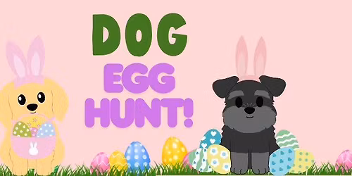 Dog Easter Egg Hunt!