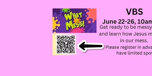 VBS: What A Mess