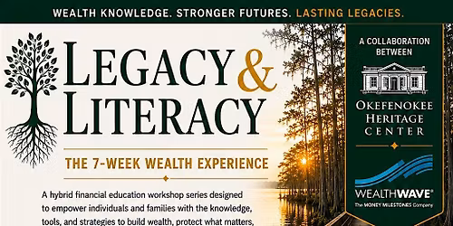 Legacy & Literacy: The 7 Week Wealth Experience
