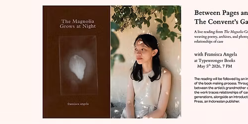 The Magnolia Grows at Night with Terang Press