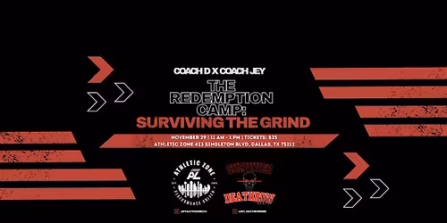 THE REDEMPTION CAMP: SURVIVING THE GRIND