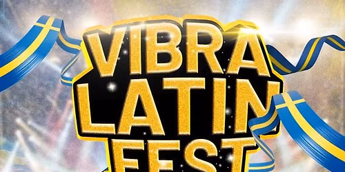 Vibra Latin Fest Sthlm 24\/10
