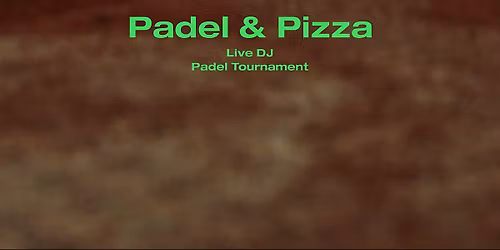 Padel & Pizza at Kip & Nook