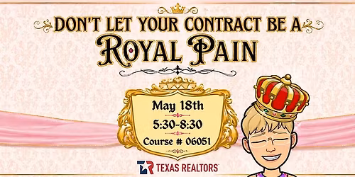 Don\u2019t Let Your Contract Be A Royal Pain