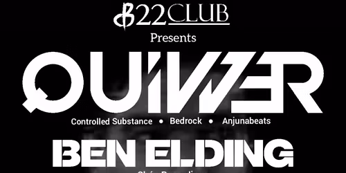 22Club Presents Quivver + Ben Elding