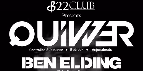 22Club Presents Quivver + Ben Elding