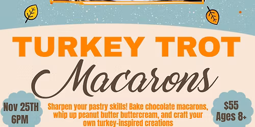 \ud83e\udd83 Turkey Trot Macarons \u2013 A Fall Baking Adventure! \ud83e\udd83