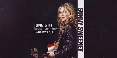 SUNNY SWEENEY - HUNTSVILLE, AL