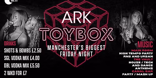 TOYBOX FRIDAYS \ud83e\udea9\ud83e\uddf8 - Manchester\u2019s No.1 Friday Night!