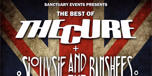 The Best of THE CURE & SIOUXSIE AND THE BANSHEES Live - Nelson