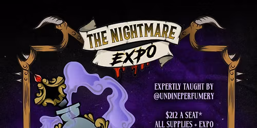 Perfumery Basics Class at The Nightmare Expo