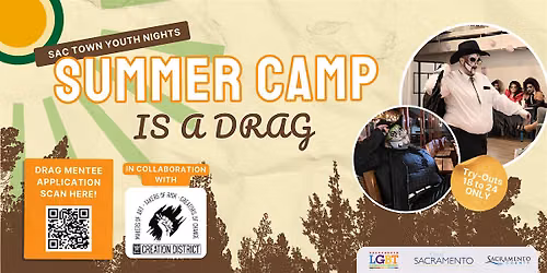"Summer Camp is a Drag" Drag Show & Mentorship Try-Outs
