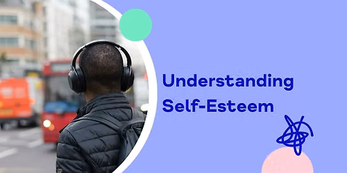 Understanding Self-Esteem