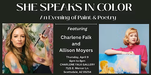 SHE SPEAKS IN COLOR:  An Evening of Paint and Poetry