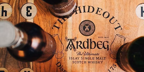 Hideout presents: Ardbeg Single Malt Islay Whisky Tasting \ud83e\udd43 