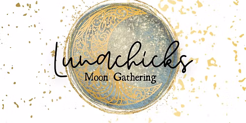 November LunaChicks New Moon Gathering