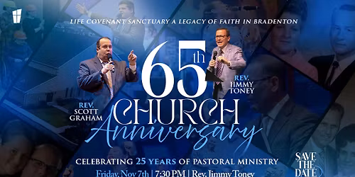 65th Church Anniversary & 25th Pastoral Anniversary