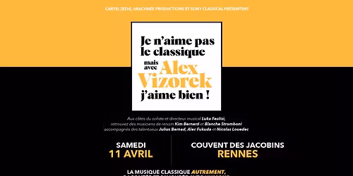 JNPLC MAIS AVEC ALEX VIZOREK J'AIME BIEN @Rennes (11.04.26) - Couvent des Jacobins