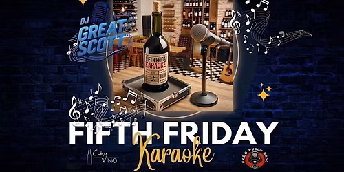 City Vino Karaoke on the Fifth Friday